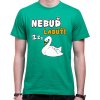 Fajntričko Tričko Nebuď labuť!, Farba zelená, Strih/ Variant Pánsky/UNISEX