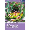 Oxford Read and Discover: Level 4: All About Plants (Julie Penn)(Brožovaná)