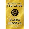 Dcéra ľudstva (Dcéra ľudstva 1) - Tom Fletcher, Giovanna Fletcher