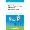 E-kniha Otorinolaryngologie a foniatrie v současné praxi - Aleš Hahn a kolektiv