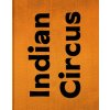 Mary Ellen Mark Indian Circus /anglais (MARK MARY ELLEN/ IRV)(Pevná)