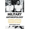 Military Anthropology (McFate Montgomery)