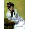 Mary Cassatt: A Life (Nancy Mowll Mathews)(Brožovaná)