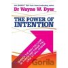 The Power of Intention : Learning to Co-create Your World Your Way - Wayne W. Dyer