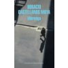 Moronga (Spanish Edition) (Horacio Castellanos Moya)()