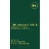 Aramaic Bible (Derek R. G. Beattie,Martin J. McNamara,Andrew Mein)(Pevná)