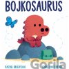 Bojkosaurus - Rachel Bright, Chris Chatterton (ilustrátor)