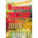 Nesmrtelný seržant - John Brophy