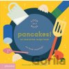 Pancakes!: An Interactive Recipe Book Cook in a Book Nieminen LottaBoard Books