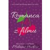 Romanca ako z filmu - Melanie Harlow