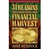 31 Reasons People Do Not Receive Their Financial Harvest (Mike Murdoch)(Brožovaná)