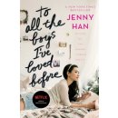 To All the Boys I've Loved Before - Jenny Han