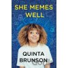 She Memes Well - Quinta Brunson