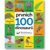 Prvních 100 dinosaurů