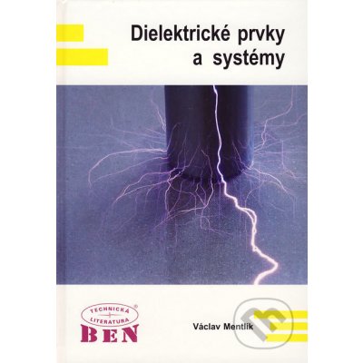 Dielektrické prvky a systémy - Václav Mentlík