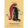 Pohádky z chaloupky - Jiřina Telcová