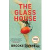 The Glass House - Brooke Dunnell