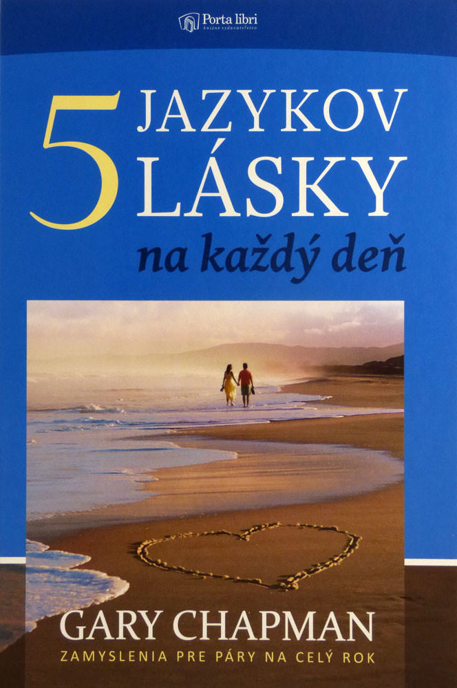 Päť jazykov lásky na každý deň - Gary Chapman