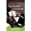 Spútaná životom - Martina Kováčiková