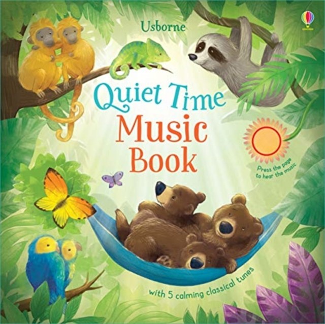 Quiet Time Music Book - Sam Taplin, Alison Friend ilustrácie