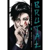 Brutal: Zpověď detektiva z oddělení vražd 1 (Kei Koga)