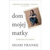 Dom mojej matky