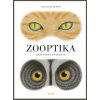 Zooptika - Ako vidia zvieratá - Duprat, Guillaume