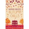 AUTUMN CHILLS: Tales of Intrigue from the Queen of Crime - Agatha Christie, Harper Collins