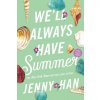 We'll Always Have Summer (Han Jenny)