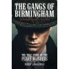 The Gangs of Birmingham - Philip Gooderson