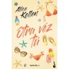 OTRA VEZ TU (ALICE KELLEN)(Kniha)