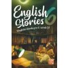 English stories - anglická čítanka pre 6.ročník ZŠ - Denisa Kováčová