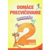 Domáce precvičovanie matematika 2.ročník