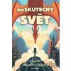Neskutečný svět - Jenny McLachlan, Ben Mantle