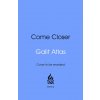 Come Closer (Galit Atlas)(Pevná)