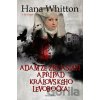 Adam ze Zbraslavi a případ královského levobočka - Hana Whitton