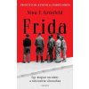 Frida. Egy magyar utcalány a történelem viharaiban