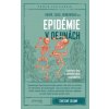 Epidémie v dejinách - Branislav Kovár, Oliver Zajac, Lucia Benediková