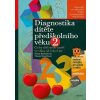 Diagnostika dítěte předškolního věku, 2. díl - Bednářová Jiřina, Vlasta Šmardová