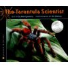 Tarantula Scientist (Sy Montgomery,Nic Bishop)(Brožovaná)