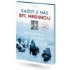 Každý z nás byl hrdinou - Lambert, Jim DeFelice Ray