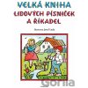 Velká kniha lidových písniček a říkadel - Josef Lada (ilustrátor)