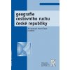 Geografie cestovního ruchu České republiky - Jiří Vystoupil, Martin Šauer