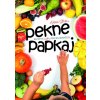Pekne papkaj - Natália Šťastná