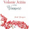 Volanie Ježiša pre Vianoce - Sarah Youngová