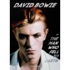 David Bowie. The Man Who Fell to Earth. 40th Ed.