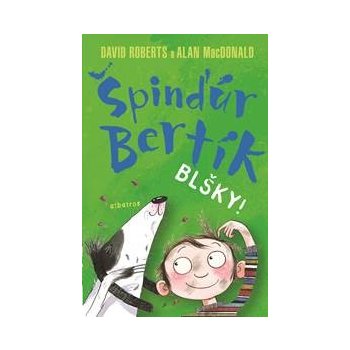 Špinďúr Bertík: Blšky Alan MacDonald