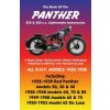 BOOK OF THE PANTHER 250 & 350 c.c. LIGHTWEIGHT MOTORCYCLES ALL O.H.V. MODELS 1932-1958