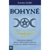 Bohyně - Ženské podoby božství (Anodea Judith)