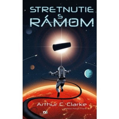 Stretnutie s Rámom - Arthur C. Clarke